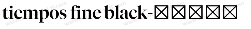 tiempos fine black字体转换